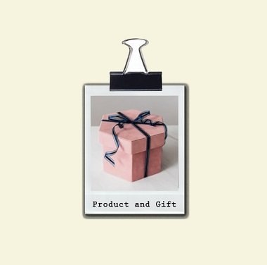 Product and Gift